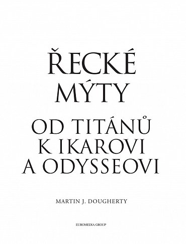 Náhled Řecké mýty: Od Titánů k Ikarovi a Odysseovi