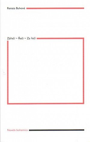 Zářečí – Řeči – Za řečí