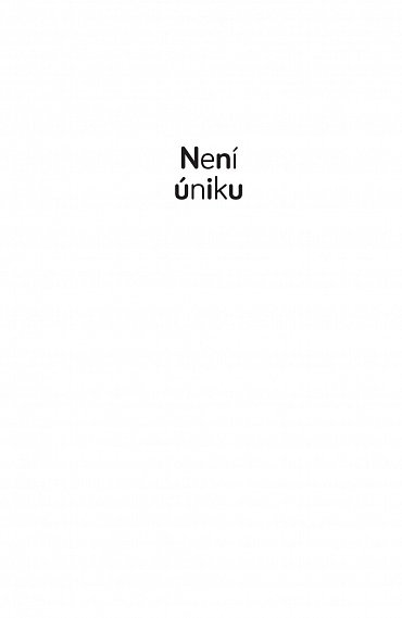 Náhled Není úniku