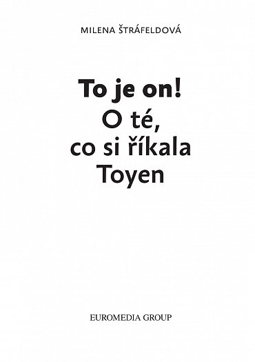 Náhled To je on! O té, co si říkala Toyen
