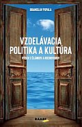 Vzdelávacia politika a kultúra