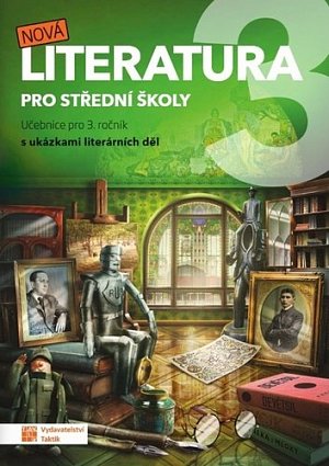 Nová literatura pro 3.ročník SŠ - učebnice