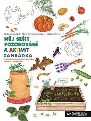 Zahrádka - Můj sešit pozorování a aktivit