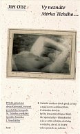 Vy neznáte Mirka Tichého...