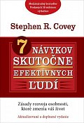 7 návykov skutočne efektívnych ľudí