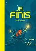 Ja, Finis (slovensky)
