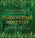 Dobronínské morytáty - Letopisy královské komory - CDmp3 (Čte Jan Hyhlík)