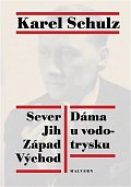 Sever Jih Východ Západ - Dáma u vodotrysku