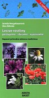 Léčivé rostliny, pěstujeme, sbíráme, využíváme / Kapesní průvodce zelenou medicínou, 2.  vydání