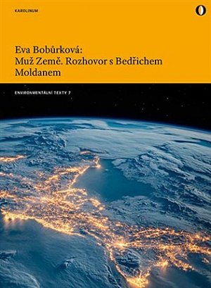 Muž Země - Rozhovor s Bedřichem Moldanem