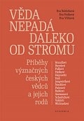 Věda nepadá daleko od stromu - Příběhy význačných českých vědců a jejich rodů