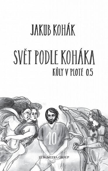 Náhled Svět podle Koháka - Kůly v plotě 0,5