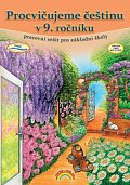 Procvičujeme češtinu v 9. ročníku - pracovní sešit, 2.  vydání