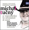 Novotná, Sarvaš: Michal Tučný - A vzpomínky ty nemůžeš si zout - CDmp3