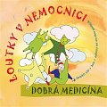 Dobrá medicína - CD
