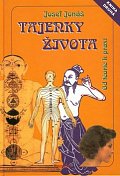 Tajenky života od teorie k praxi