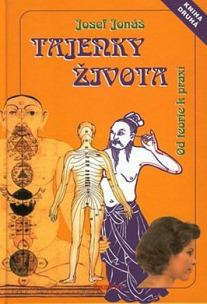 Tajenky života od teorie k praxi