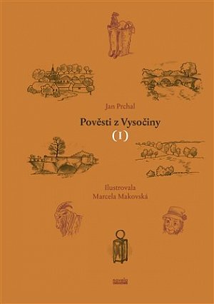 Pověsti z Vysočiny I.