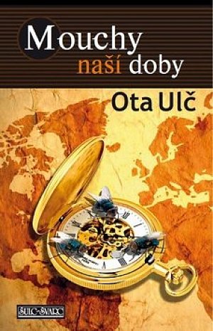 Mouchy naší doby