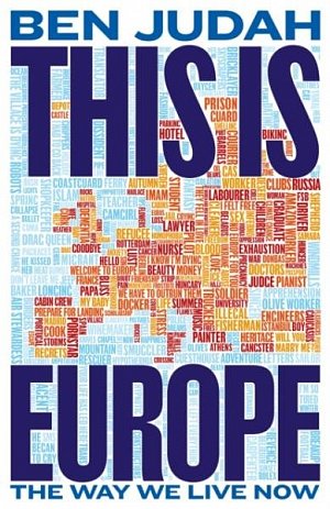 This is Europe: The Way We Live Now
