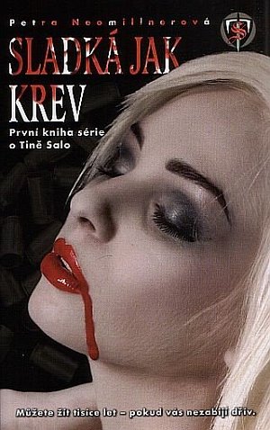 Tina Salo 1 - Sladká jak krev (2.vyd)