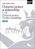 Ústavní právo a státověda II. díl - Ústavní právo České republiky