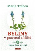 Byliny v prevenci a léčbě 4 - Problémy s pletí