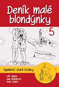 Deník malé blondýnky 5: Tajemství staré hrobky