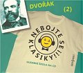 Nebojte se klasiky 2 - Antonín Dvořák - CD