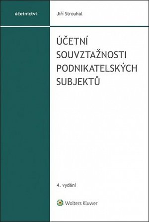 Účetní souvztažnosti podnikatelských subjektů, 4.  vydání