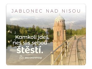 Magnet na lednici Jablonec nad Nisou "Kamkoli jdeš, nes si s sebou štěstí"