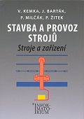 Stavba a provoz strojů - Stroje a zařízení