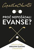 Proč nepožádali Evanse?