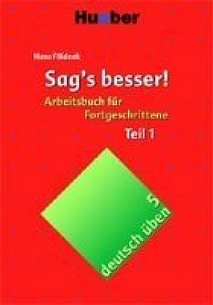Deutsch üben: Sag´s besser!, Teil 1