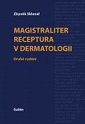 Magistraliter receptura v dermatologii
