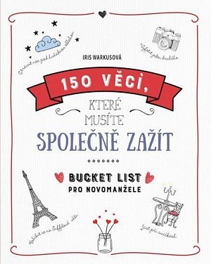 150 věcí, které musíte společně zažít - Bucket list pro novomanžele