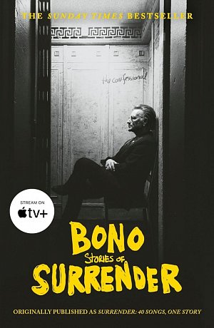 Surrender: Bono Autobiography: 40 Songs, One Story