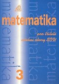 Matematika pro dvouleté a tříleté obory SOU 3.díl