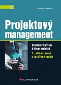 Projektový management - Systémový přístup k řízení projektů, 3.  vydání
