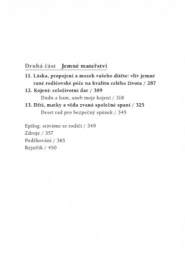 Náhled Jemný porod, jemné mateřství - Lékařský průvodce přirozeným porodem a rozhodováním v raném rodičovství