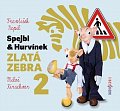 Spejbl & Hurvínek Zlatá zebra 2 - CD