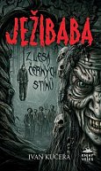 Ježibaba z Lesa černých stínů
