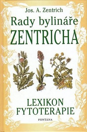 Rady bylináře Zentricha