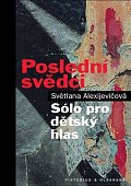Poslední svědci: Sólo pro dětský hlas