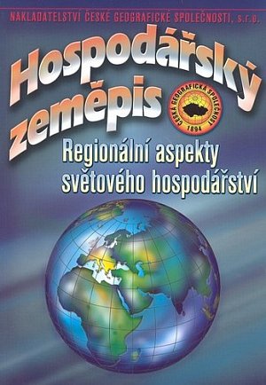 Hospodářský zeměpis - Regionální aspekty světového hospodářství, 3.  vydání