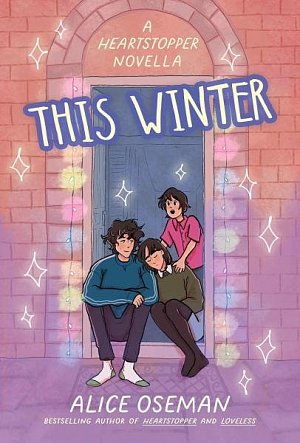 This Winter (A Heartstopper novella)