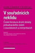 V souřadnicích neklidu - Česká literatura druhé dekády jednadvacátého století v souvislostech a interpretacích