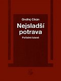 Nejsladší potrava - Pořádné básně