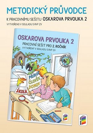 Oskarova prvouka 2 - metodický průvodce, 2.  vydání