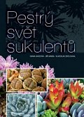Pestrý svět sukulentů